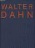 Walter dahn - irrationalismus & moderne medizin - arbeiten/works 1984- 88. Dahn Walter, Dickhoff Wildried