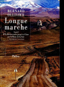 Longue marche, a pied de la mediterranee jusqu'en chine par la route de la soie, I. traverser l'anatolie