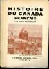 Histoire du canada français - collection l'histoire racontée à tous. Lemonnier Léon