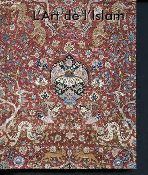 L'art de l'Islam - islamic art - islamische kunst - islamitische kunst. Curatola Giovanni