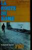La route de rome - collection feu N°10. Sheen George