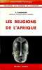 "Les religions de l'afrique - bibliothèque historique, collection ""les religions de l'humanité""". Dammann  Ernest