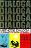 Méthode dialoga - collection du c.e.r.e.l.. Donvez J., Brun-Alayrac