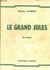 Le grand jules + envoi d'auteur. Audrix Pierre