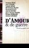 D'amour & de guerre - lettres du monde. Collectif, Khair Tabish, Place François