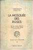 La mosquée des roses - récits de l'histoire ottomane - (gul djami) + envoi d'auteur. Abdon-Boisson P.