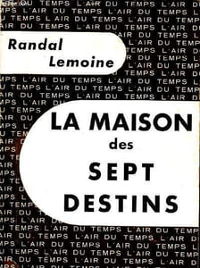 La maison des sept destins - collection l'air du temps