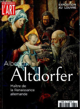Dossier de l'art - N°282 -octobre 2020 - albrecht altdorfer, maitre de la renaissance allemande - exposition au louvre- ombres et lumières d'altdorfer ...