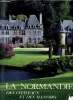 La Normandie des châteaux et manoirs - bibliothèque du patrimoine. Seydoux  Philippe