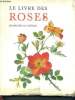 Le livre des roses - collection isis. Svoboda P.