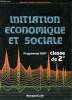 Initiation economique et sociale - programme 1987 - classe de seconde. Simler Bernard, Empis Pierre-Marie, Sage Claude