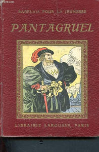 Pantagruel - Tome 1 - Rabelais pour la jeunesse