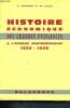 Histoire économique des grandes puissances a l'époque contemporaine 1850 - 1958 - classes préparatoires a l'ecole des hautes etudes commerciales, ...