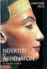 Nefertiti et akhenaton - le couple solaire. Jacq christian