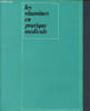 Les vitamines en pratique m&eacute;dicale - brochure. Collectif
