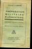 Préparation militaire elementaire - enseignement théorique et pratique. Labrunie E. (Capitaine)