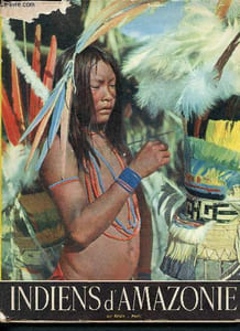 Indiens d'amazonie - les éditions mondiales