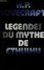 Legendes du mythe de Cthulhu - talion + ubo-sathla par C.A. Smith- la pierre noire âr R.E. Howard- les chiens de tindalos par F.B. Long- le tueur ...
