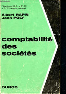 Comptabilité des société - preparation au B.P.C., au B.T.S.C. et au D.E.C.S. (expertise comptable) - 5e edition - ouvrage inscrit sur la liste des manuels adoptés par les ecoles de la ville de paris