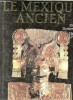 Le mexique ancien - l'histoire et la culture des peuples de la mesoamerique. Prem Hanns J., Dyckerhoff Ursula