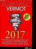 Almanach Vermot 2017 - petit musée des traditions et de l'humour populaires français - dossier spécial régions- plus de 1000 dessins humoristiques et ...