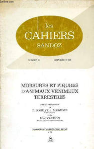 Les cahiers sandoz - N°12 spetembre 1968- Morsures et piqures d'animaux venimeux terrestres