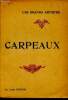 Carpeaux - Les grands artistes, leur vie, leur oeuvre. Riotor Leon (biographe critique)