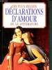 Les plus belles déclarations d'amour de la littérature- tristan & iseut, le mariage de figaro, paul et virginie, la dame aux camelias, les liaisons ...