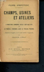 Champs, usines et ateliers ou l'industrie combinée avec l'agriculture et le travail cérébral avec le travail manuel