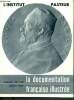 La documentation française illustrée - N° 149 - juillet 1959- L'institut pasteur - la direction de l'institut - les services actuels.... Collectif