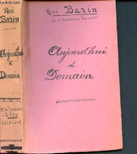 Aujourd'hui et demain : choses de la maison, un devoir maternel, les deux camps, l'officier, la tranchee necessaire, la france du levant, l'enfant de patronage, l'esprit de fermete, le bien des autres, arras, louis geandreau...