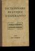 Dictionnaire pratique d'esperanto - français/esperanto - esperatno/français. Collectif