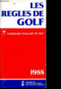 Les regles de golf -1988. Collectif