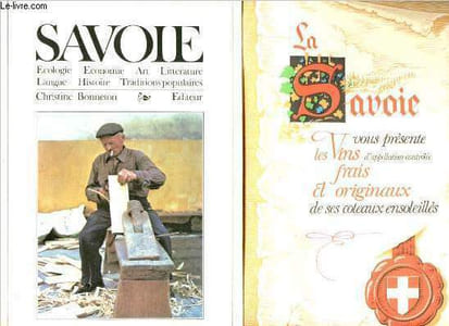 savoie - ecologie, economie, art, littérature, langue, histoire, traditions populaires - encyclopedies regionales + plaquette