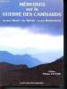 Mémoires sur la guerre des Camisards - 1701-1715. Mazel Abraham - Elie MARION - Jacques BONBONNOUX