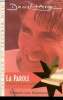 La parole, braise en ton coeur. Daniel-ange