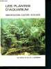 Les plantes d'aquarium - identification, culture, ecologie. Rataj karel, Horeman J. Thomas