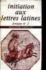 Initiation aux lettres latines - lexique N°2 - classe de troisieme - programme 1979. Morisset R., Gason, Baudiffier, Thomas