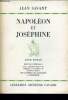 Napoleon et josephine - leur roman- edition integrale revue et completee d'apres les originaux et contenant de nombreux inedits des lettres de ...