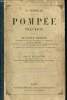 Pompee -Tragédie - nouvelle edition conforme au dernier texte revu pzr corneille, avec les variantes, une notice sur la piece, des extraits de la ...
