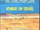 Voyage en israel - Carnet de voyage illustré par Rossi - Riviere - Loustal - Kichka - Denis - Franc - Petit Roulet - Cornillon. Collectif