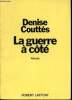 La guerre a cote. Couttes denise