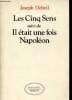 Les cinqs sens, suivi de il etait une fois napoleon. Delteil Joseph