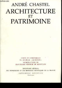 "Architecture et patrimoine - Choix de chroniques du journal ""Le Monde"""
