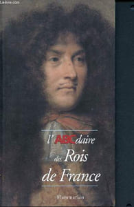 L'ABCdaire des rois de France (ABCDAIRES)