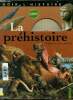 La préhistoire - collection voir l'histoire N°8. Patou-Mathis Marylène