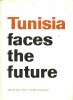"Tunisia faces the future Special issue series ""world's documents"" Sommaire : History and politics ; What stage has Tunisia reached ? ; a fresh ...