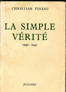 La simplé vérité 1940-1945 Collection : Ideal-Bibliothèque