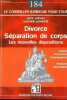 Divorce séparation de corps - les nouvellles dispositions - causes, procédures, conséquences, pensions alimentaires - collection conseiller juridique ...