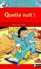 Quelle nuit ! - Collection je commence à lire. Lévy Didier - Mérel
